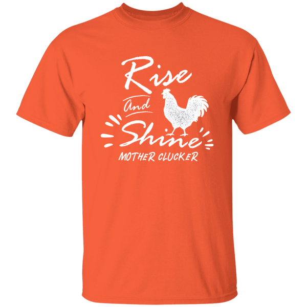 Rise and shine T-Shirt CustomCat