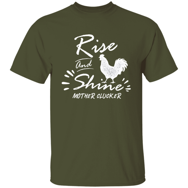 Rise and shine T-Shirt CustomCat