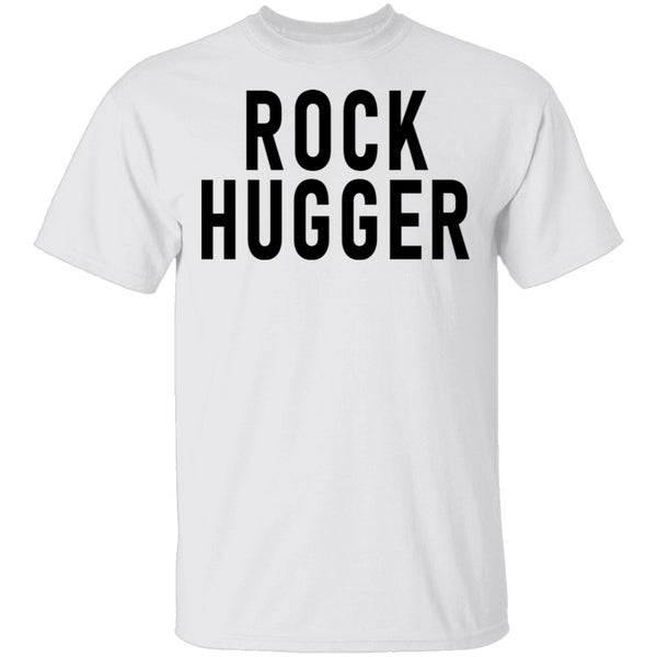 Rock Hugger T-Shirt CustomCat