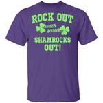 Rock Out With Your Shamrocks Out T-Shirt CustomCat