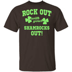 Rock Out With Your Shamrocks Out T-Shirt CustomCat