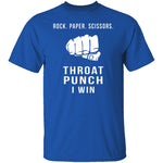 Rock Paper Scissors Throat Punch I Win T-Shirt CustomCat