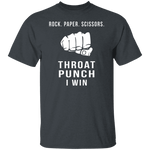 Rock Paper Scissors Throat Punch I Win T-Shirt CustomCat