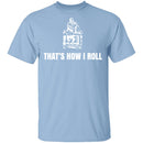 Roll T-Shirt CustomCat