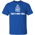 Roll T-Shirt CustomCat