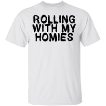 Rolling With My Homies T-Shirt