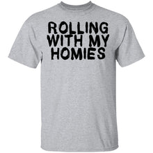 Rolling With My Homies T-Shirt