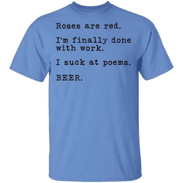 Roses Are Red - Beer T-Shirt CustomCat