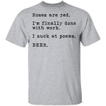 Roses Are Red - Beer T-Shirt CustomCat