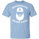 Roughneck Beard Gang T-Shirt CustomCat