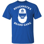 Roughneck Beard Gang T-Shirt CustomCat