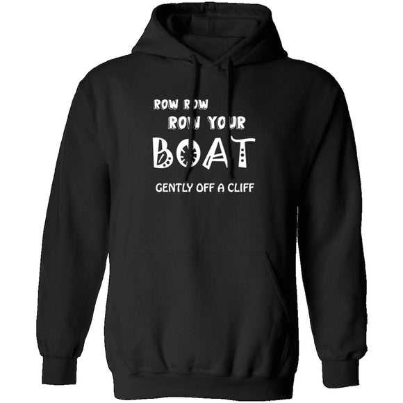 Row Your Boat Gently Off A Cliff T-Shirt CustomCat