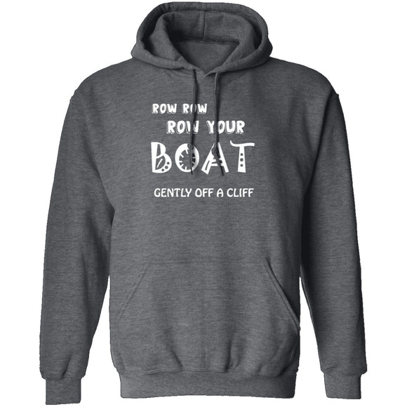 Row Your Boat Gently Off A Cliff T-Shirt CustomCat