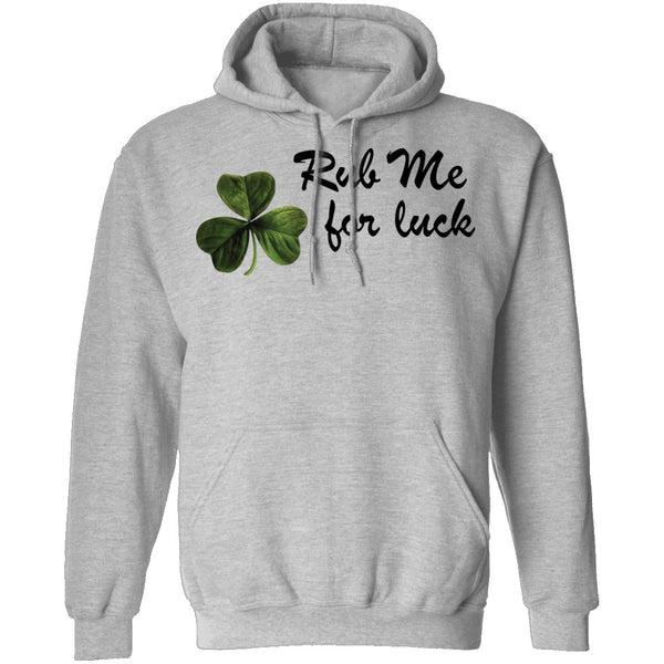 Rub Me For Luck T-Shirt CustomCat
