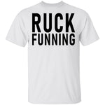 Ruck Funning T-Shirt CustomCat