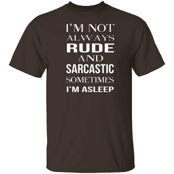 Rude And Sarcastic T-Shirt CustomCat