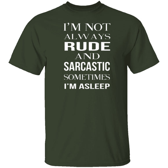 Rude And Sarcastic T-Shirt CustomCat
