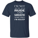 Rude And Sarcastic T-Shirt CustomCat