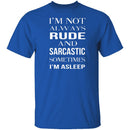 Rude And Sarcastic T-Shirt CustomCat