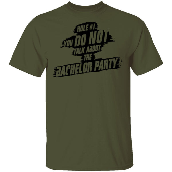 Rule #1 You Do Not Talk About Bachelor Party T-Shirt CustomCat
