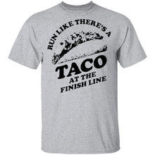 Run Like There's A Taco At The Finish Line T-Shirt