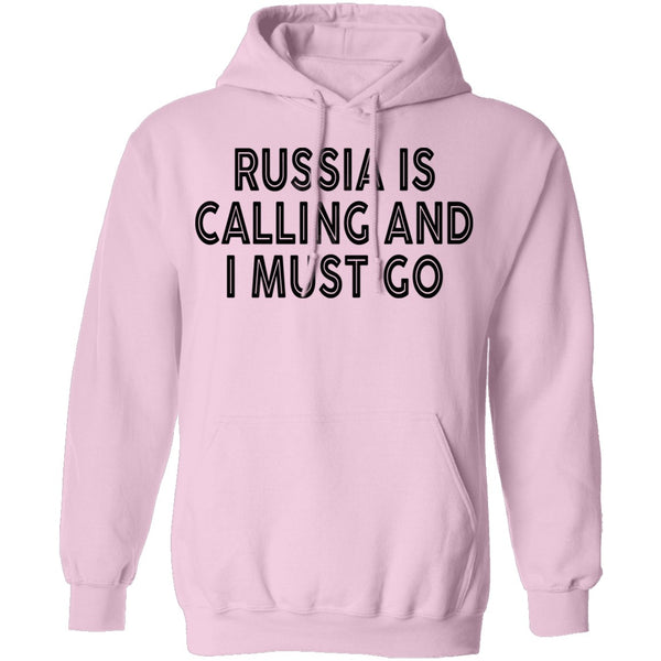Russia IS Calling And I Must Go T-Shirt CustomCat