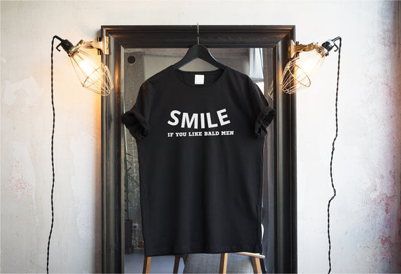 Smile if you like bald men T-shirts & Hoodie