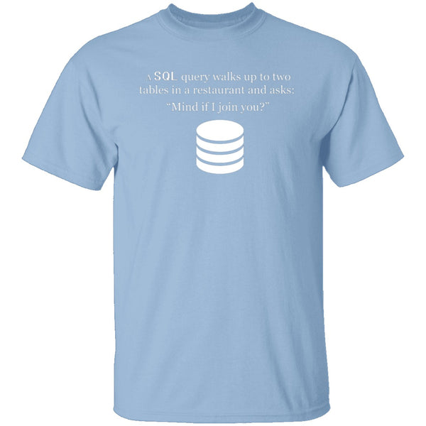 SQL Query T-Shirt CustomCat