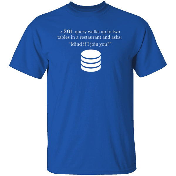 SQL Query T-Shirt CustomCat