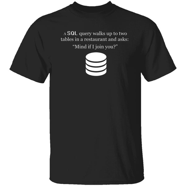 SQL Query T-Shirt CustomCat