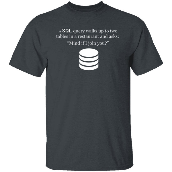 SQL Query T-Shirt CustomCat