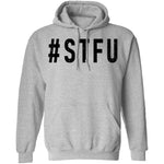 STFU T-Shirt CustomCat
