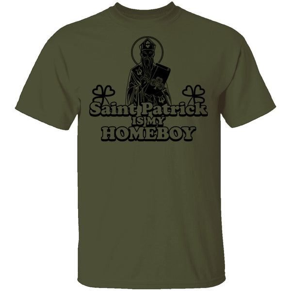 Saint Patrick Is My Homeboy T-Shirt CustomCat