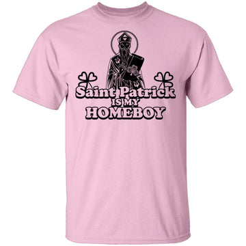 Saint Patrick Is My Homeboy T-Shirt CustomCat