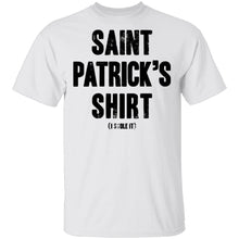 Saint Patrick's Shirt T-Shirt