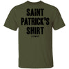 Saint Patrick's Shirt T-Shirt CustomCat