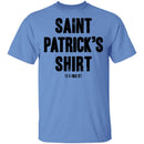 Saint Patrick's Shirt T-Shirt CustomCat