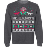 Santa Is Coming Ugly Christmas Sweater CustomCat