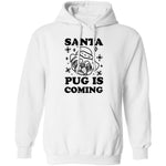 Santa Pug Is Coming T-Shirt CustomCat
