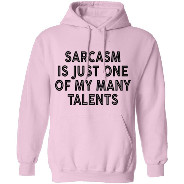 Sarcasm Is Just One Of My Many Talents T-Shirt CustomCat