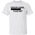 Sarcasm Loading Please Wait T-Shirt CustomCat