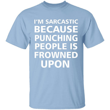 Sarcastic Punch T-Shirt CustomCat
