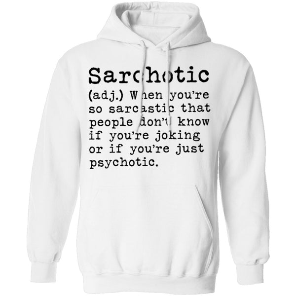 Sarcohotic - deffinition T-Shirt CustomCat