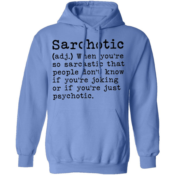 Sarcohotic - deffinition T-Shirt CustomCat