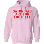 Saturdays Are For Football T-Shirt CustomCat
