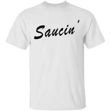 Saucin' T-Shirt