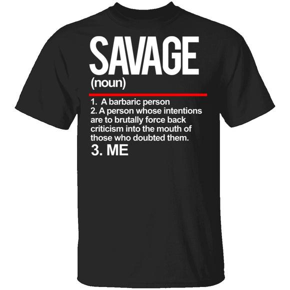 Savage Definition T-Shirt CustomCat