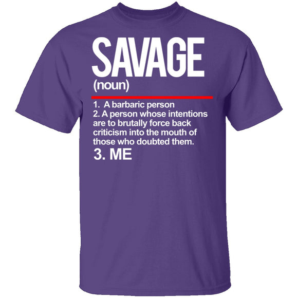 Savage Definition T-Shirt CustomCat