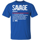 Savage Definition T-Shirt CustomCat