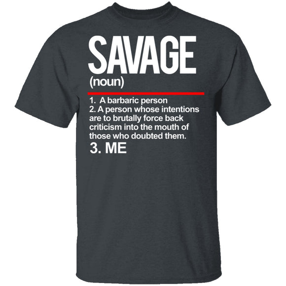 Savage Definition T-Shirt CustomCat